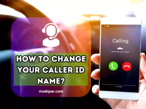 How to Change Your Caller ID Name on Android and iPhone: Step by Step Guide